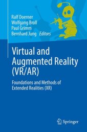 book Virtual and Augmented Reality (VR/AR): Foundations and Methods of Extended Realities (XR)