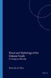 book The Ritual and Mythology of the Chinese Triads: Creating an Identity