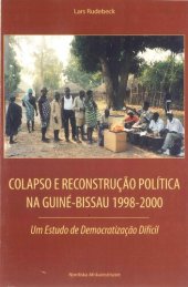 book Colapso e Reconstrução Política na Guiné-Bissau 1998-2000: Um Estudo de Democratização Difícil