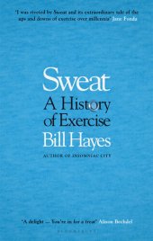 book Sweat: A History of Exercise