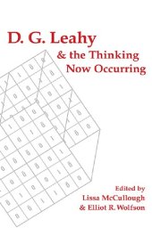 book D. G. Leahy and the Thinking Now Occurring