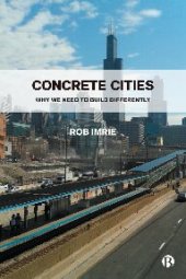 book Concrete Cities: Why We Need to Build Differently