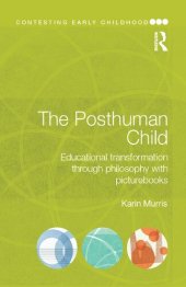 book The Posthuman Child. Educational transformation through philosophy with picturebooks