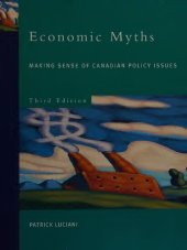 book Economic Myths : Making Sense of Canadian Policy Issues