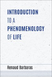 book Introduction to a Phenomenology of Life