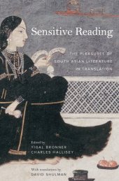 book Sensitive Reading: The Pleasures of South Asian Literature in Translation