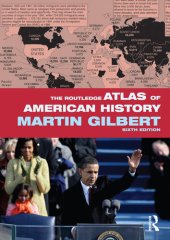 book The Routledge Atlas of American History