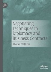 book Negotiating Techniques in Diplomacy and Business Contracts