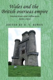 book Wales and the British overseas empire: Interactions and influences, 1650–1830