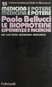 book Le bioproteine. Esperienze e ricerche per una fonte alimentare alternativa