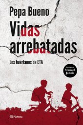 book Vidas arrebatadas