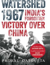 book Watershed 1967- India's Forgotten Victory Over China