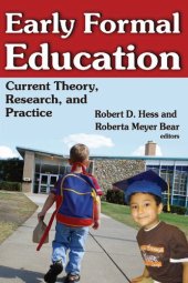 book Early Formal Education: Current Theory, Research, and Practice