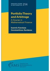 book Portfolio Theory and Arbitrage: A Course in Mathematical Finance (Graduate Studies in Mathematics, 214)