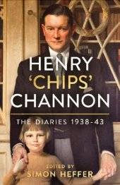 book The Diaries of 'Chips' Channon: 1938-43