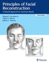 book Principles of Facial Reconstruction: A Subunit Approach to Cutaneous Repair