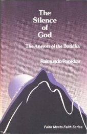 book The Silence of God: The Answer of the Buddha