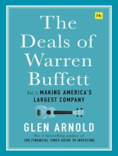 book The Deals of Warren Buffett Volume 3: Making America’s Largest Company