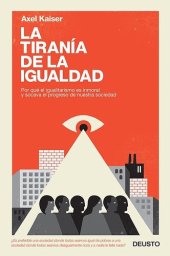 book La tirania de la igualdad