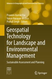 book Geospatial Technology for Landscape and Environmental Management: Sustainable Assessment and Planning