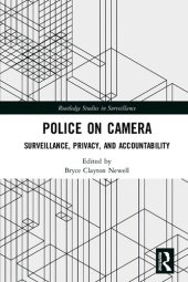 book Police on Camera: Surveillance, Privacy, and Accountability