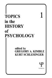 book Topics in the History of Psychology: Volume I