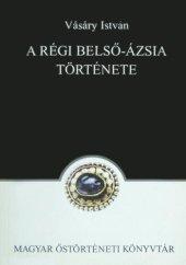 book A régi Belső-Ázsia története