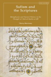 book Sufism and the Scriptures: Metaphysics and Sacred History in the Thought of 'Abd al-Karim al-Jili