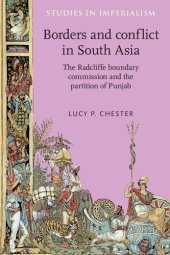 book Borders and conflict in South Asia: The Radcliffe Boundary Commission and the partition of Punjab