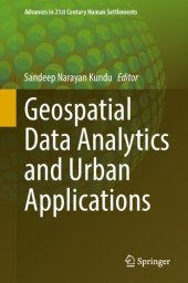 book Geospatial Data Analytics and Urban Applications (Advances in 21st Century Human Settlements)