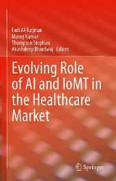 book Evolving Role of AI and IoMT in the Healthcare Market