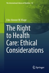 book The Right to Health Care: Ethical Considerations