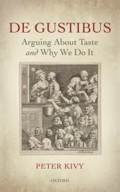 book De Gustibus: Arguing About Taste and Why We Do It