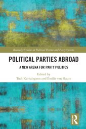 book Political Parties Abroad: A New Arena for Party Politics