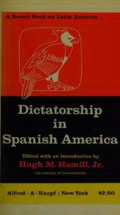 book Dictatorship in Spanish America