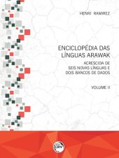 book Enciclopédia das línguas Arawak: acrescida de seis novas línguas e dois bancos de dados