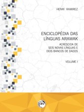 book Enciclopédia das línguas Arawak: acrescida de seis novas línguas e dois bancos de dados