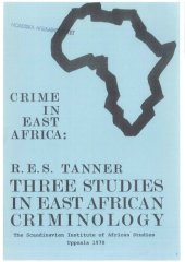 book Three studies in East African criminology