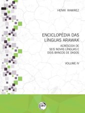 book Enciclopédia das línguas Arawak: acrescida de seis novas línguas e dois bancos de dados