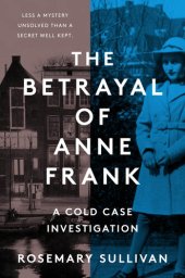 book The Betrayal of Anne Frank