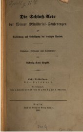 book Die Schluss-Akte der Wiener Ministerial-Konferenzen zur Ausbildung und Befestigung des Deutschen Bundes : Die Urkunden