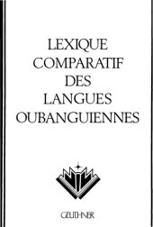 book Lexique comparatif des langues oubanguiennes