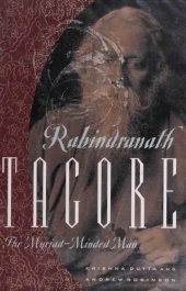 book Rabindranath Tagore: the myriad-minded man