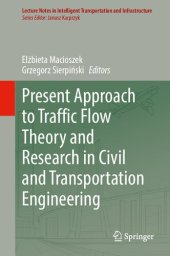 book Present Approach to Traffic Flow Theory and Research in Civil and Transportation Engineering