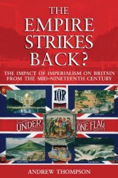 book The Empire Strikes Back?: The Impact of Imperialism on Britain from the Mid-Nineteenth Century