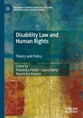 book Disability Law and Human Rights: Theory and Policy