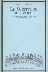 book Le scritture del volto. Fisiognomica e modelli culturali dal Medioevo a oggi