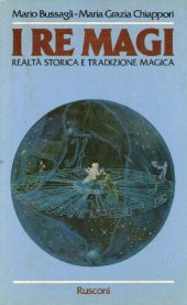 book Re Magi. Realtá storica e tradizione magica