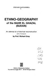 book Ethno-Geography of the Bahr el Ghazal: an attempt at a historical reconstruction