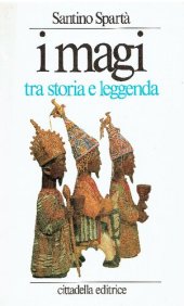 book I re magi tra storia e leggenda